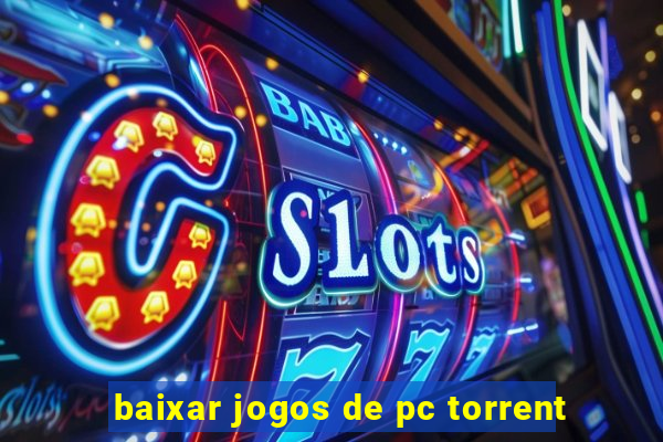 baixar jogos de pc torrent